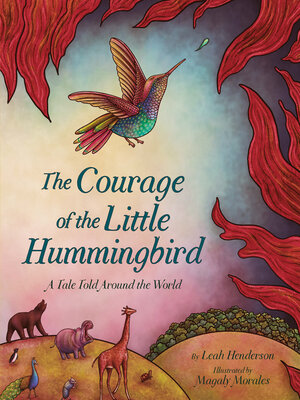 cover image of The Courage of the Little Hummingbird